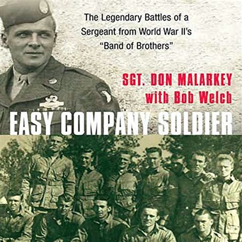 Easy Company Soldier: The Legendary Battles of a Sergeant from WW II's ...