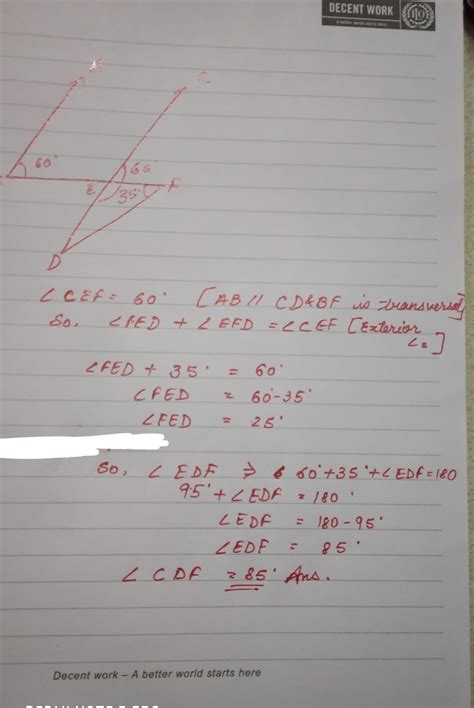 10. In Figure 18, AB || CD, ABF = 60° and BFD = 35°. Calculate CDF ...