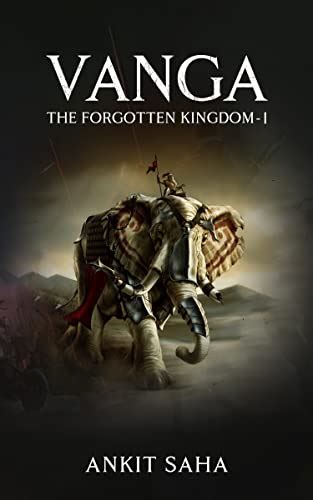 Vanga: The Forgotten Kingdom - I eBook : Saha, Ankit: Amazon.in: Kindle ...