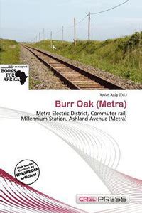 Burr Oak (Metra): Buy Burr Oak (Metra) by unknown at Low Price in India ...