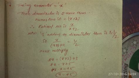 The denominator of a rational number is 2 more than the numerator . If ...