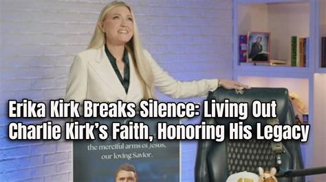 Erika Kirk Breaks Silence: Living Out Charlie Kirk’s Faith, Honoring ...