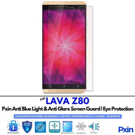 Anti Blue Light and Anti Glare Screen Guard for LAVA Z80 | Pxin