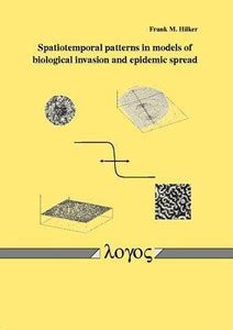 Spatiotemporal Patterns in Models of Biological Invasion and Epidemic ...