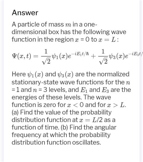 the wave function of a particle confined to a box of length is (x ...