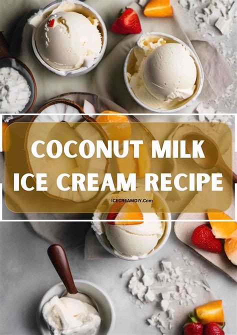 Homemade Coconut Milk Ice Cream Recipe - Ice Cream DIY | Ice Cream ...