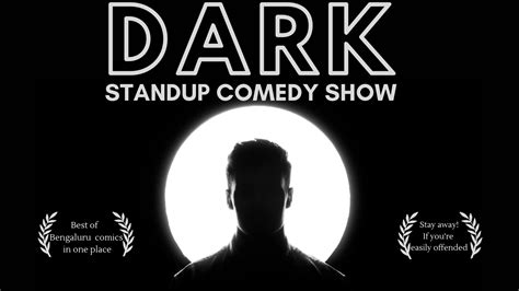 Dark - Standup Comedy Show | Event in Bengaluru