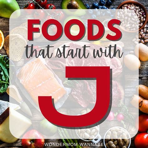 Foods That Start With J