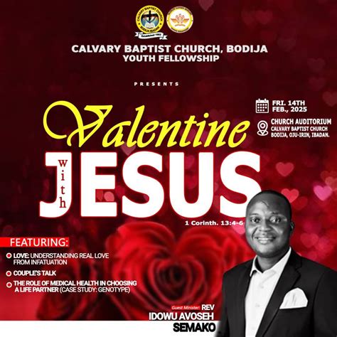 VALENTINE WITH JESUS , No 10, osunkaye street, ashi, bodija, 200132 ...