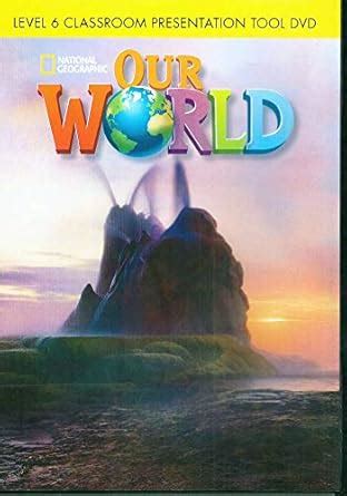 Buy Our World 6: Classroom Presentation Tool DVD Book Online at Low ...