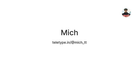 Mich — Teletype