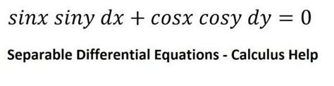 coscosy dy - sinxsiny dx =0 - Brainly.in