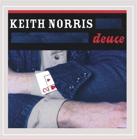 Deuce: Keith Norris, Robby Turner, Randy Hardison, Larry Paxton, Dennis ...