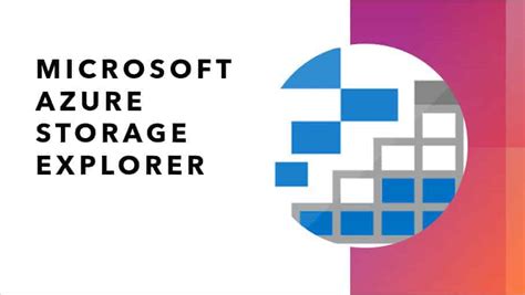 Image result for Latest Version of Azure Storage Explorer