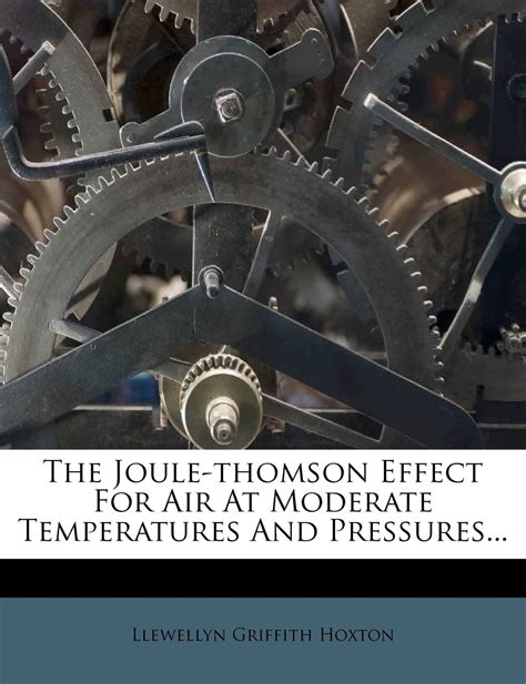 Buy The Joule-Thomson Effect for Air at Moderate Temperatures and ...