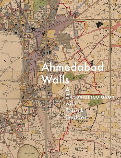Buy Ahmedabad Walls: A circumambulation with Patrick Geddes Book Online ...