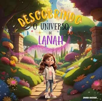 Descobrindo o universo de Lanah (Portuguese Edition) eBook : Alacoque ...