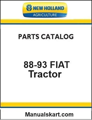 New Holland 88-93 FIAT Tractor Pdf Parts Catalog Manual – Manualkarts