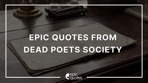 15 Epic Dead Poets Society Inspirational Quotes of All Time