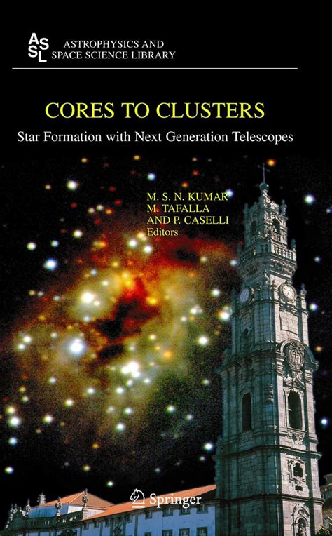 Buy CORES TO CLUSTERS: Star Formation with Next Generation Telescopes ...