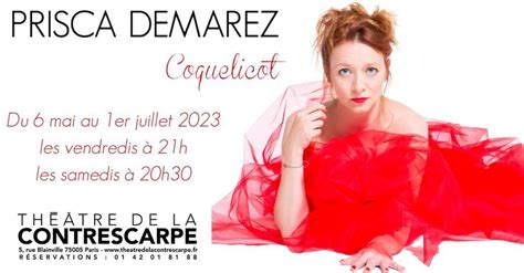 Prisca Demarez - Coquelicot à Paris (75), Théâtre de la Contrescarpe ...