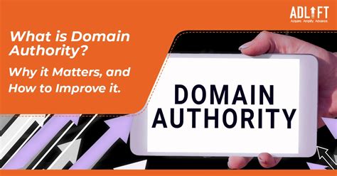 What is Domain Authority, Why it Matters, and How to Improve it - AdLift
