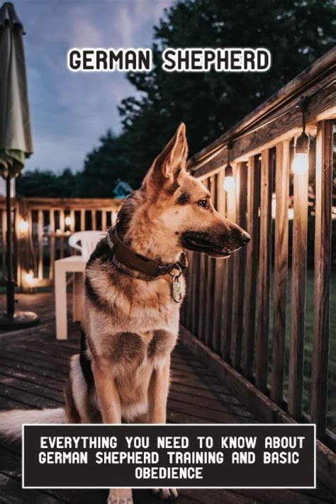 Buy German Shepherd: Everything You Need To Know About German Shepherd ...