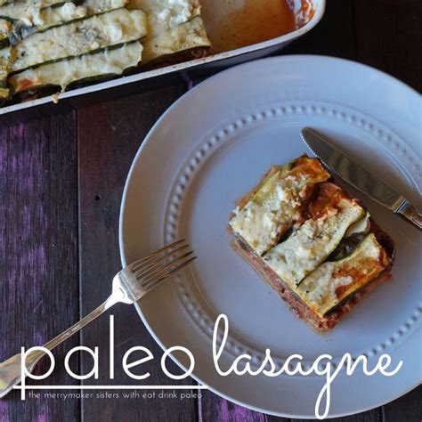The Best Paleo Lasagne Recipe