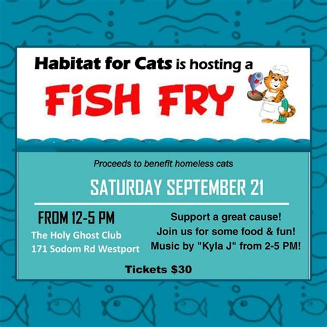 FISH FRY hosted by Habitat for Cats, Holy Ghost Club Inc, Westport, 21 ...