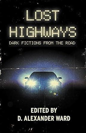 Lost Highways: Dark Fictions From the Road eBook : Youers, Rio ...