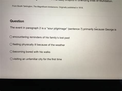 The event in paragraph 2 is a “sour pilgrimage” (sentence 7) primarily ...
