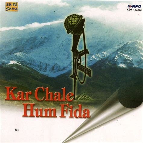 Kar Chale Hum Fida.: Kavita Krishnamurthy, Lata Mangeshkar, Manna Dey ...