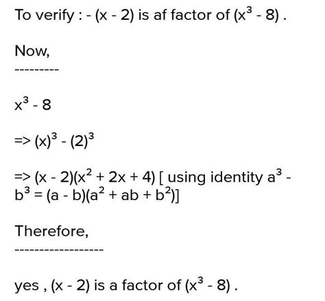 1. (x-2) is a factor of (x3 - 8) - Brainly.in