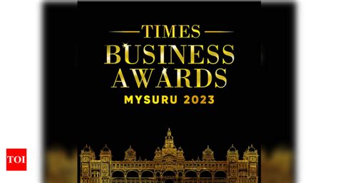 Applauding Mysuru’s Business Leaders and Their Success Stories - Times ...