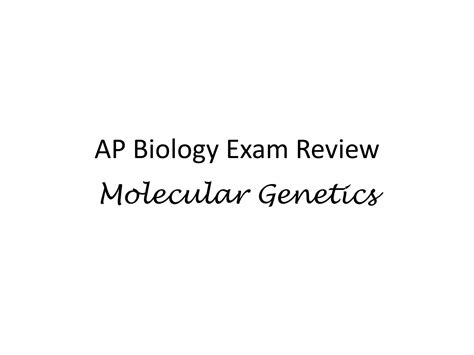 SOLUTION: Ap biology exam review molecular genetics - Studypool
