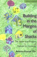 Buy Building in the Margins of Shacks: A Vision and Projects for ...