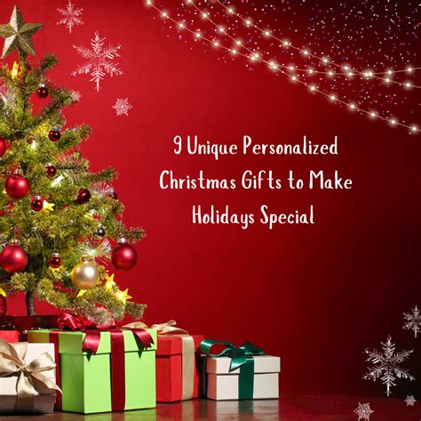Top 9 Personalized Christmas Gifts for Friends and Family