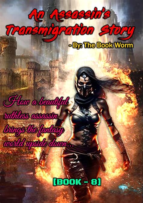 An Assassin's Transmigration Story (Book - 8/9) (Reborn Assassin Series ...