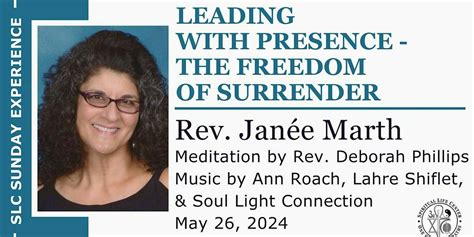 SLC Sunday Experience: Leading With Presence-The Freedom of Surrender ...