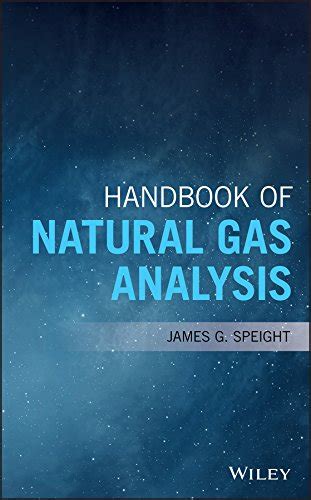Handbook of Natural Gas Analysis eBook : Speight, James G.: Amazon.in ...