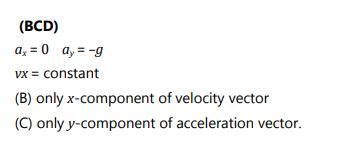 3. A point mass is moving in the x-y plane. Its acceleration is a ...