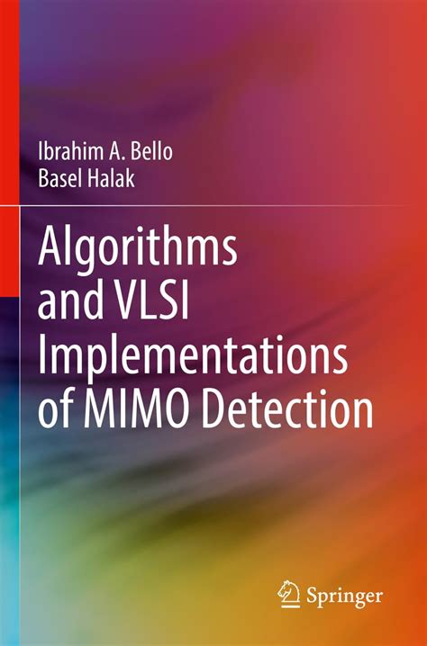 Algorithms and VLSI Implementations of MIMO Detection : Bello, Ibrahim ...