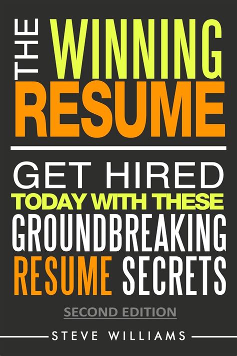 Resumes 2018: The Winning Resume, 2nd Ed. - Get Hired Today With These ...