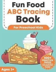 Fun Food ABC Tracing Book for Preschool Kids: Buy Fun Food ABC Tracing ...