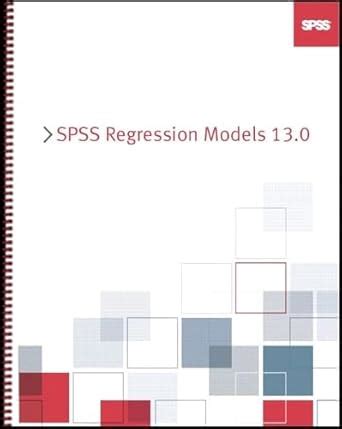 Buy SPSS 13.0 Regression Models Book Online at Low Prices in India ...