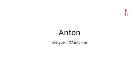Anton — Teletype