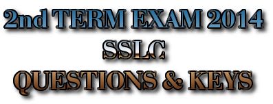 SECOND TERM EXAM 2014 - STANDARD 10 QUESTION PAPERS AND KEYS