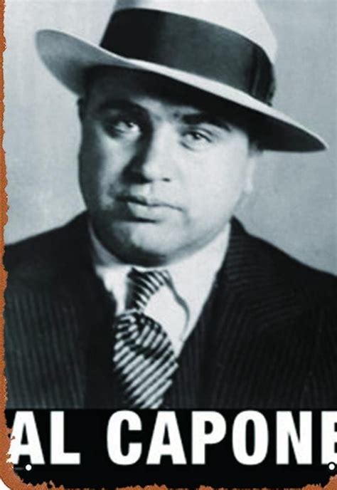 Al Capone Weakness Quotes