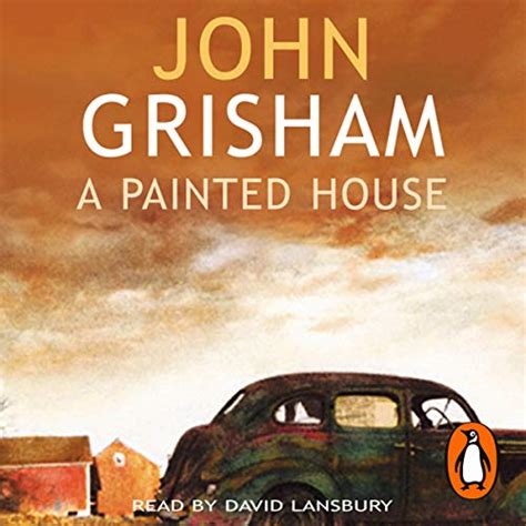 A Painted House (Audio Download): John Grisham, David Lansbury, Random ...