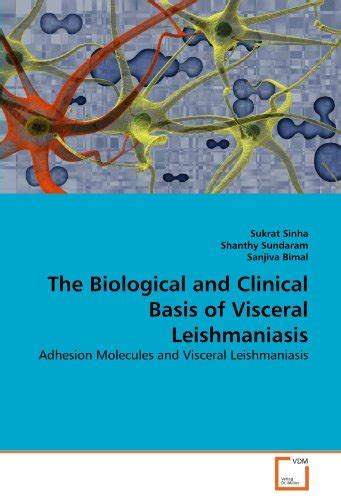 Buy The Biological and Clinical Basis of Visceral Leishmaniasis ...